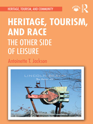 cover image of Heritage, Tourism, and Race